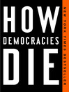 Cover image for How Democracies Die